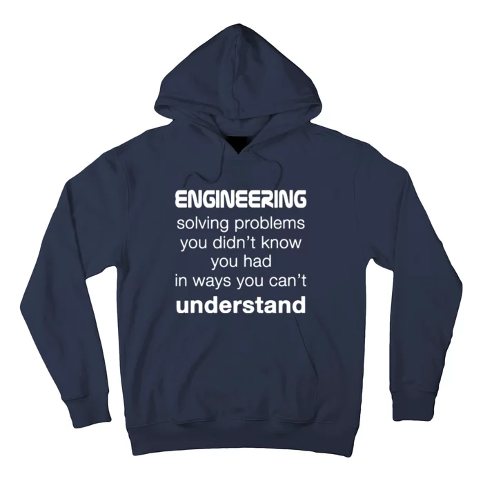 Cool Engineer Engineering About Solving Problems Hoodie