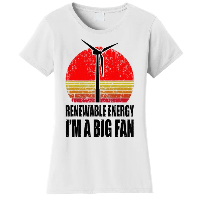 Clean Energy Environmental Global Warming Wind Energy Women's T-Shirt