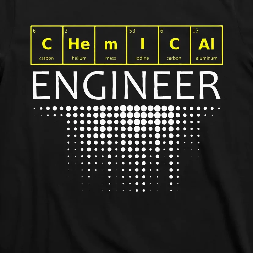 Chemical Engineer Engineering Gifts T-Shirt