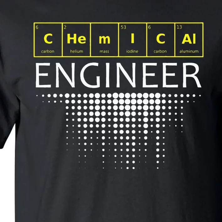 Chemical Engineer Engineering Gifts Tall T-Shirt