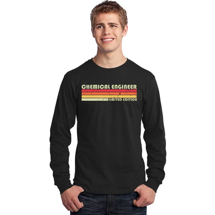 CHEMICAL ENGINEER Funny Job Title Profession Birthday Worker Tall Long Sleeve T-Shirt