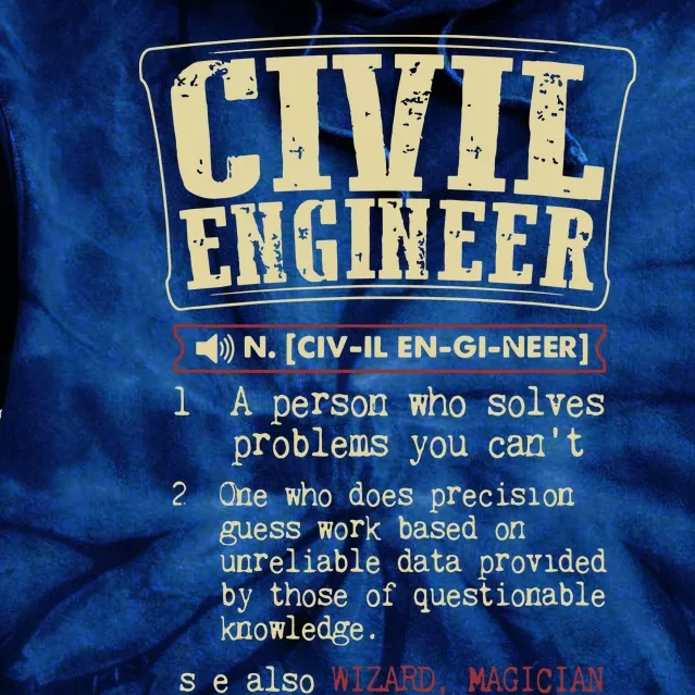 Civil Engineer Funny Definition Tie Dye Hoodie