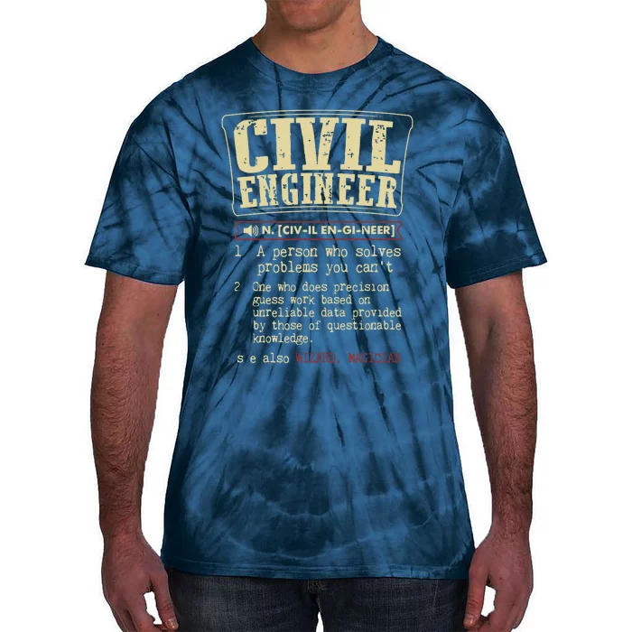 Civil Engineer Funny Definition Tie-Dye T-Shirt