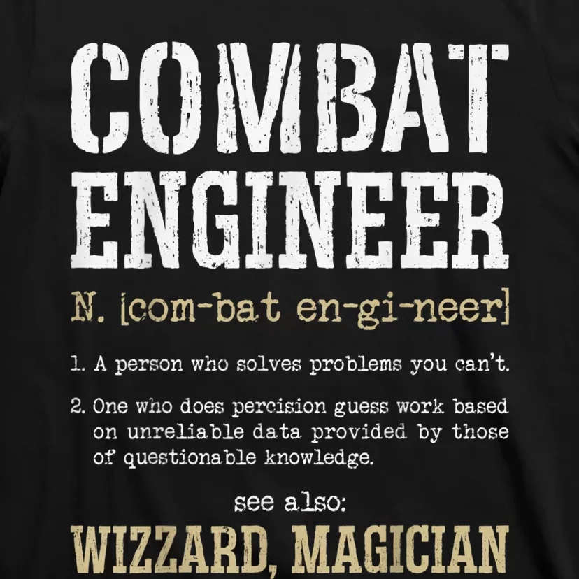 Combat Engineer Funny Engineering Dictionary Term Definition T-Shirt