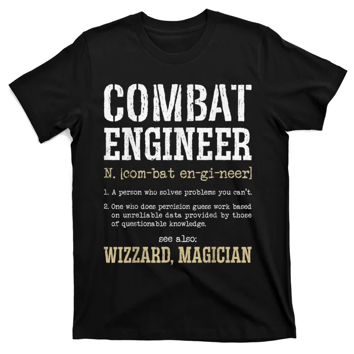 Combat Engineer Funny Engineering Dictionary Term Definition T-Shirt