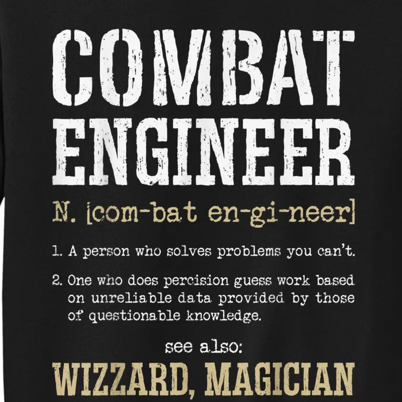 Combat Engineer Funny Engineering Dictionary Term Definition Tall Sweatshirt