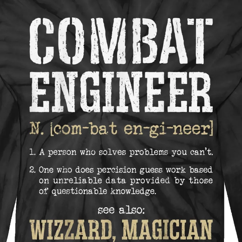 Combat Engineer Funny Engineering Dictionary Term Definition Tie-Dye Long Sleeve Shirt