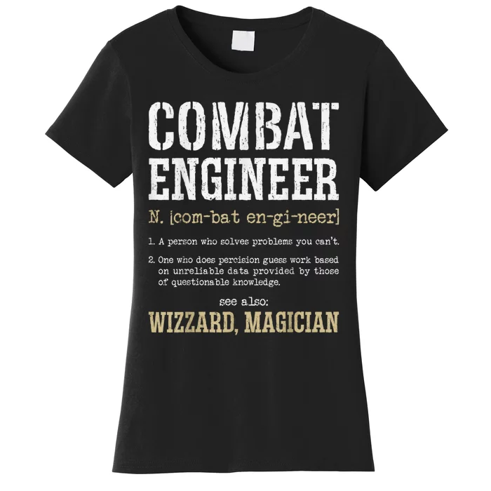 Combat Engineer Funny Engineering Dictionary Term Definition Women's T-Shirt