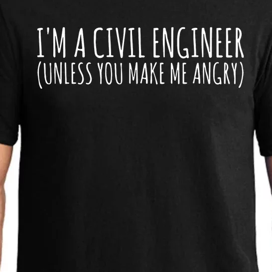 Civil Engineer Funny Civil Unless Angry Pajama Set