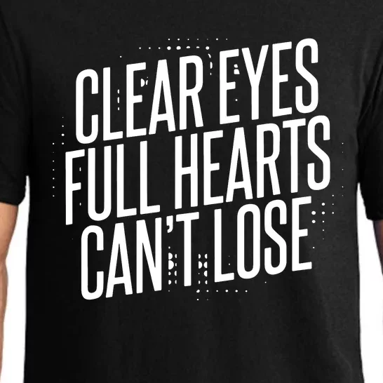 Clear Eyes Full Hearts CanT Lose Pajama Set