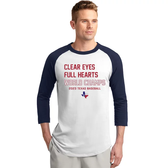 Clear Eyes Full Hearts World Champs Baseball Sleeve Shirt