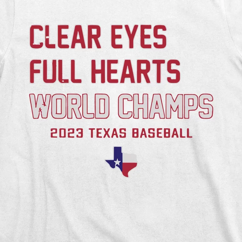 Clear Eyes Full Hearts World Champs T-Shirt