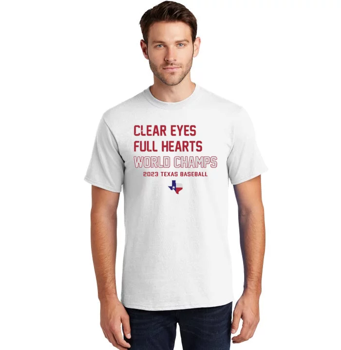 Clear Eyes Full Hearts World Champs Tall T-Shirt