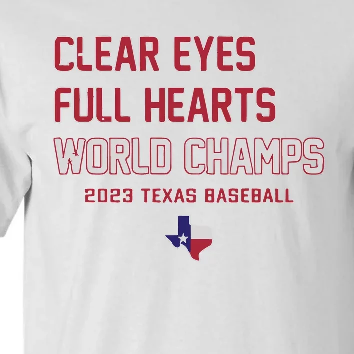 Clear Eyes Full Hearts World Champs Tall T-Shirt