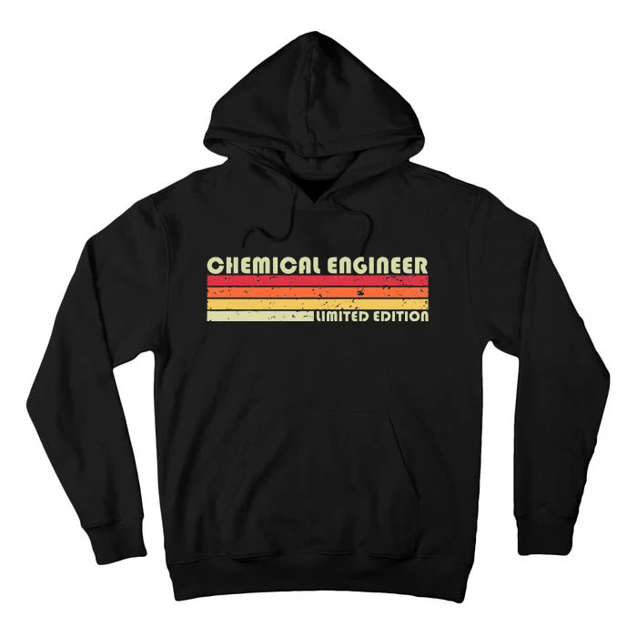 CHEMICAL ENGINEER Funny Job Title Profession Birthday Worker Tall Hoodie