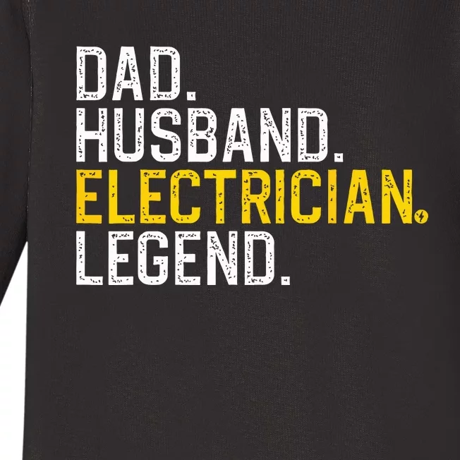 Cool Electrician For Dad Husband Professional Electrician Baby Long Sleeve Bodysuit