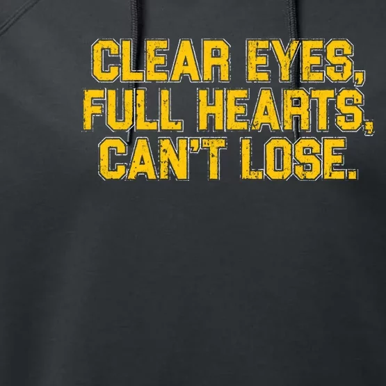 Clear Eyes Full Hearts Can&39;T Lose Performance Fleece Hoodie