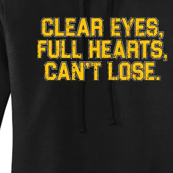 Clear Eyes Full Hearts Can&39;T Lose Women's Pullover Hoodie