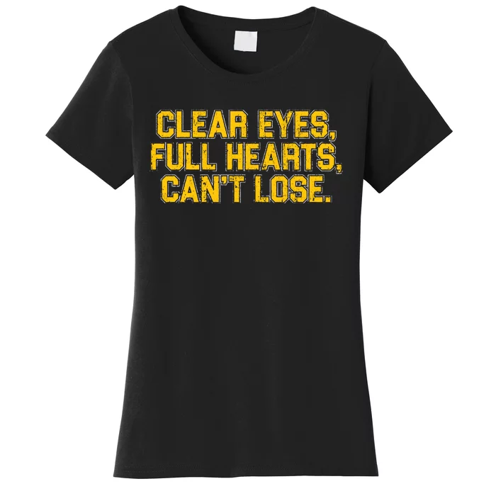 Clear Eyes Full Hearts Can&39;T Lose Women's T-Shirt