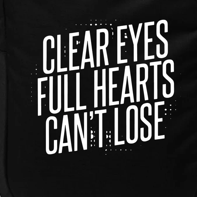 Clear Eyes Full Hearts Can't Lose Impact Tech Backpack