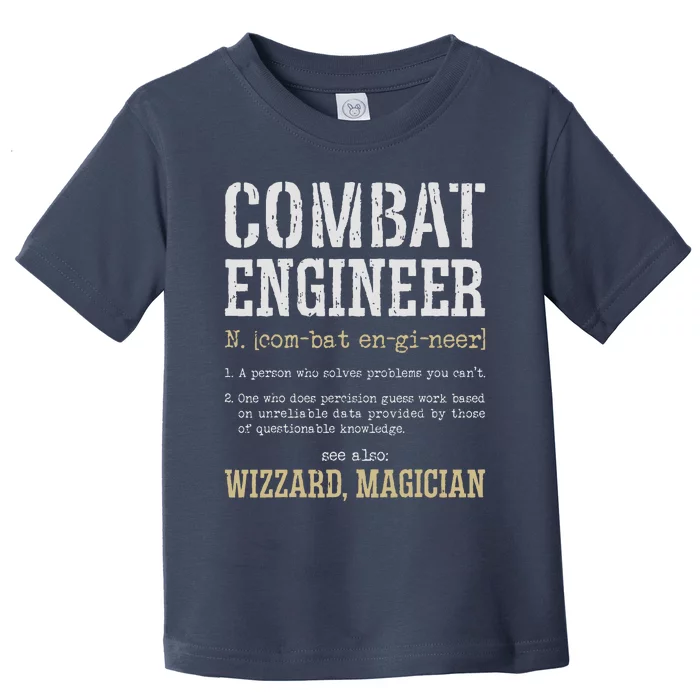 Combat Engineer Funny Engineering Dictionary Term Definition Toddler T-Shirt