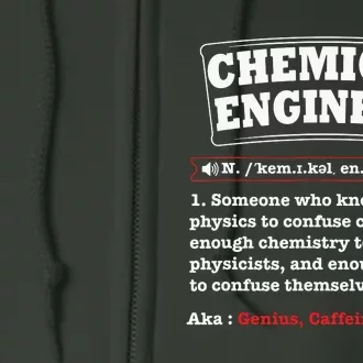 Chemical Engineer Gifts Chemical Engineer Definition Full Zip Hoodie