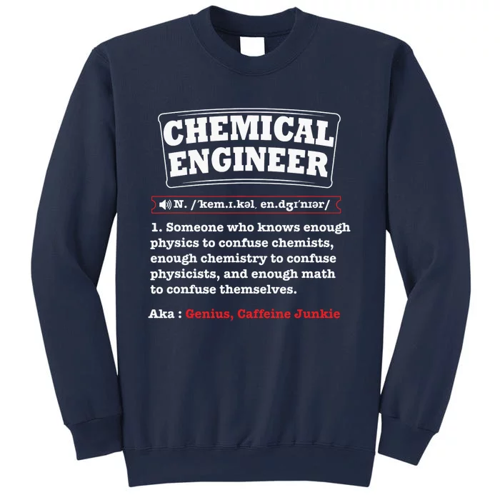 Chemical Engineer Gifts Chemical Engineer Definition Sweatshirt