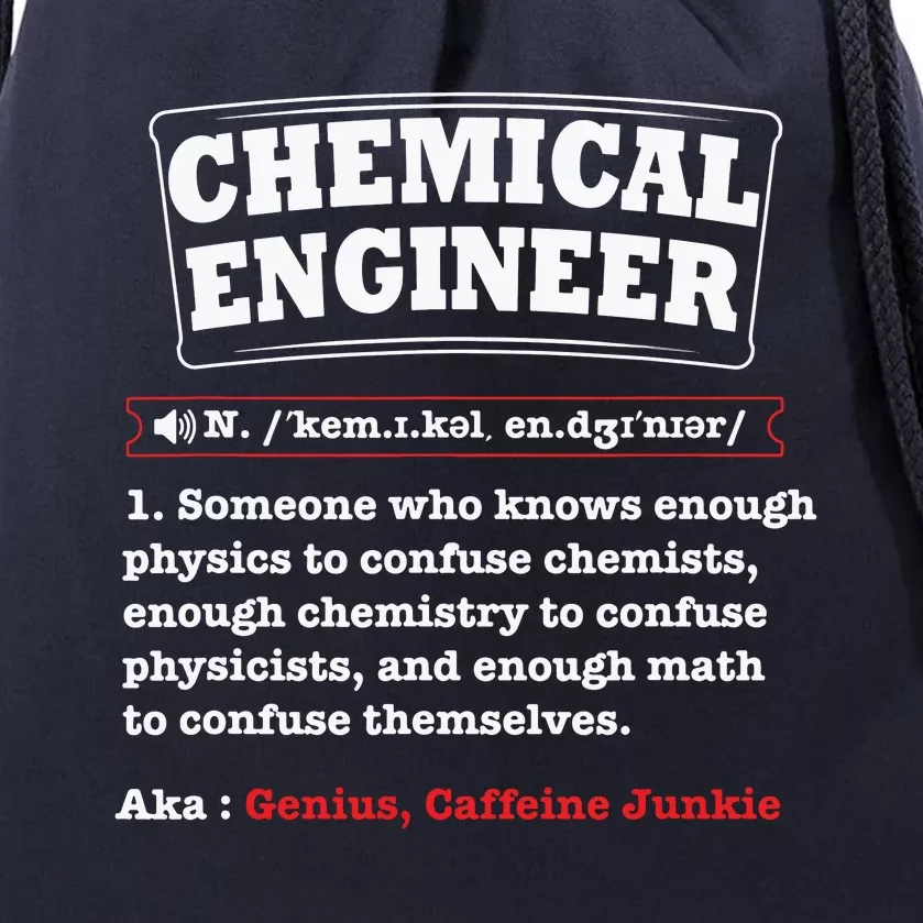 Chemical Engineer Gifts Chemical Engineer Definition Drawstring Bag