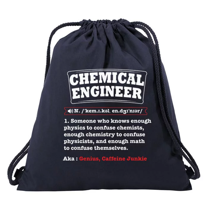 Chemical Engineer Gifts Chemical Engineer Definition Drawstring Bag