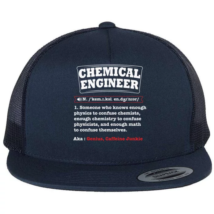 Chemical Engineer Gifts Chemical Engineer Definition Flat Bill Trucker Hat