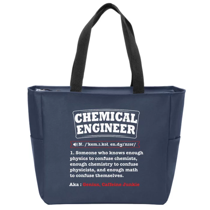 Chemical Engineer Gifts Chemical Engineer Definition Zip Tote Bag