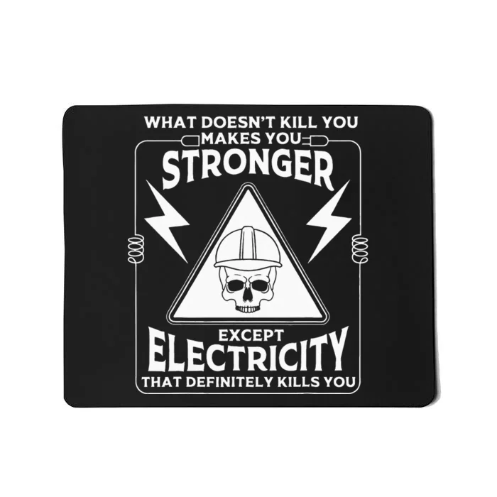 Cool Electrician Gift Funny Electricity Kill You Lineman Mousepad