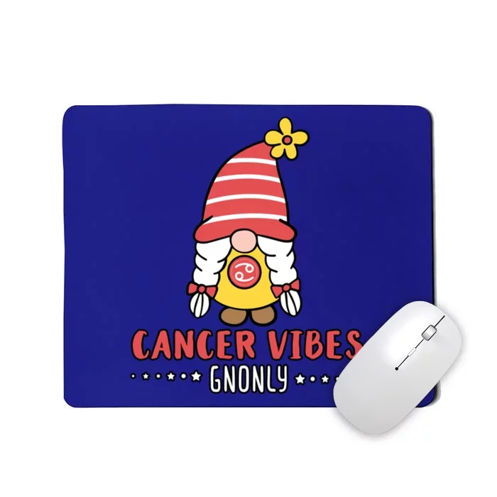 Cancer Energy Gnonly Astrology Gnome Zodiac Birth Sign Quote Gift Mousepad