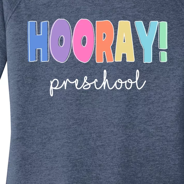 Cute Early Hood Educator Hooray Preschool Teacher Gift Women's Perfect Tri Tunic Long Sleeve Shirt