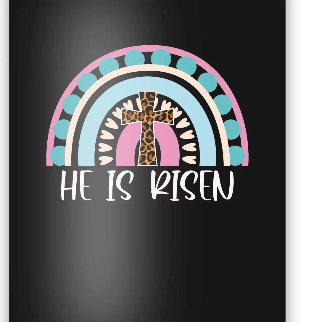 Christian Easter He Is Risen Easter Day Rainbow Poster