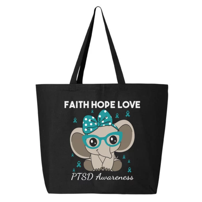 Cute Elephant I Have PTSD Awareness PTSD Awareness Hope Support Love 25L Jumbo Tote