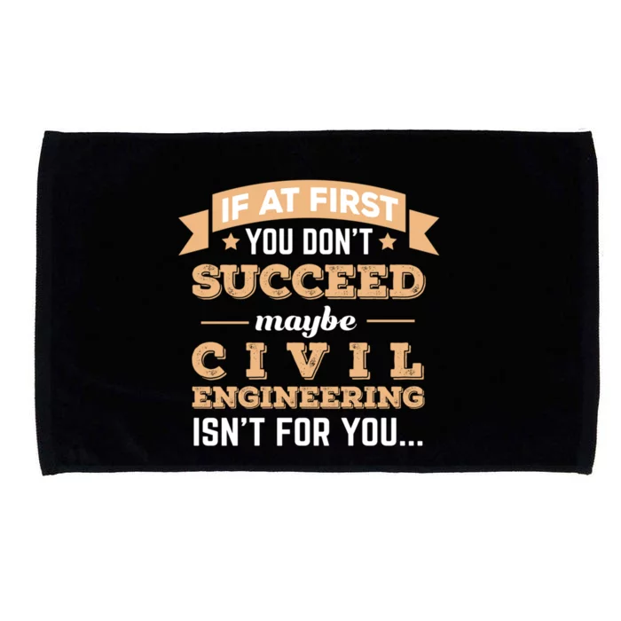 Civil Engineering Isnt For You College Major Funny Gift Microfiber Hand Towel