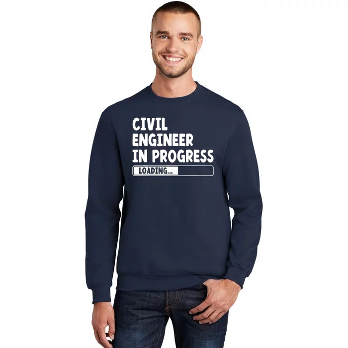 Civil Engineer In Progress Engineering Funny Civil Engineer Sweatshirt