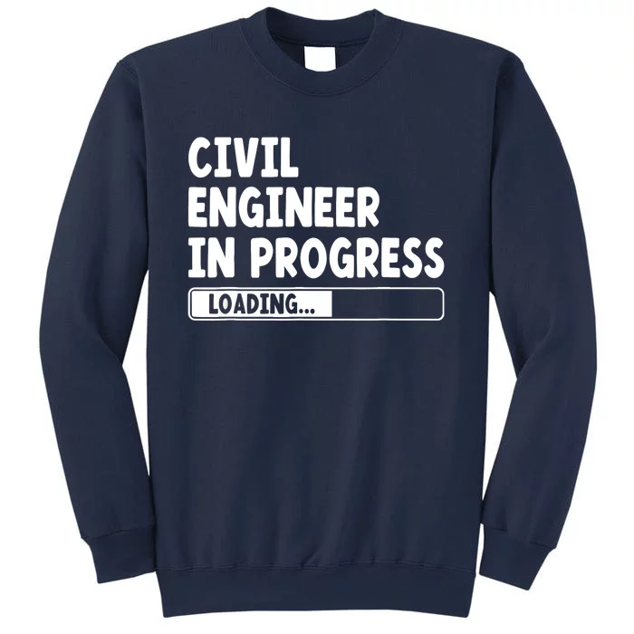 Civil Engineer In Progress Engineering Funny Civil Engineer Sweatshirt