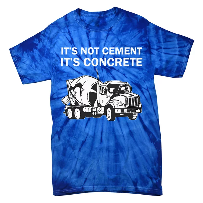 Civil Engineer Its Concrete Engineering Tie-Dye T-Shirt