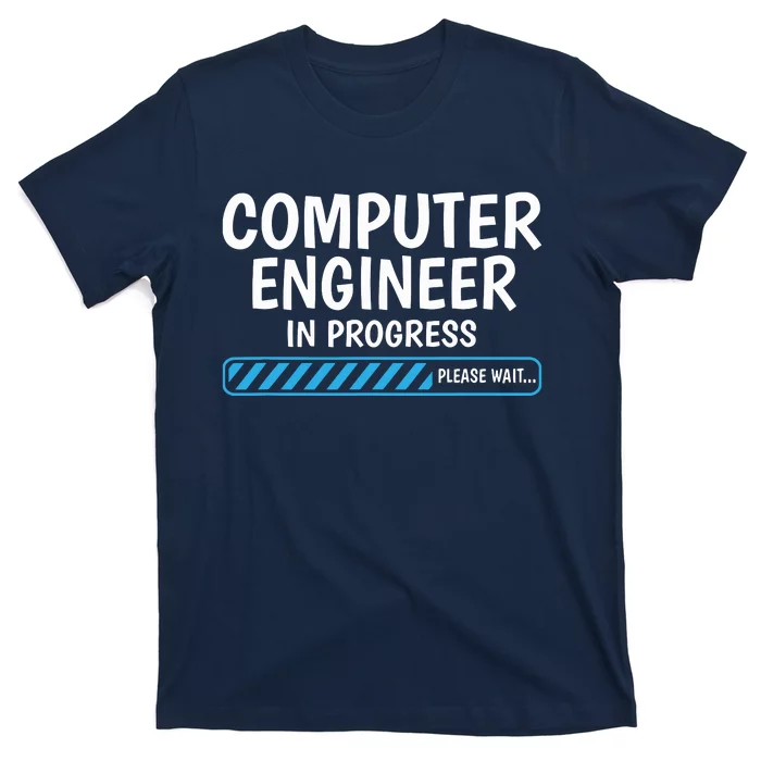 Computer Engineer In Progress Future Computer Engineer T-Shirt