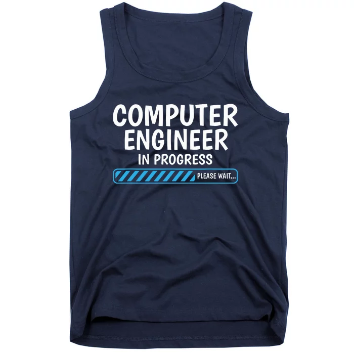 Computer Engineer In Progress Future Computer Engineer Tank Top