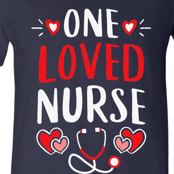 Cute ER ICU RN Nurses Tees Valentines Day One Loved Nurse V-Neck T-Shirt