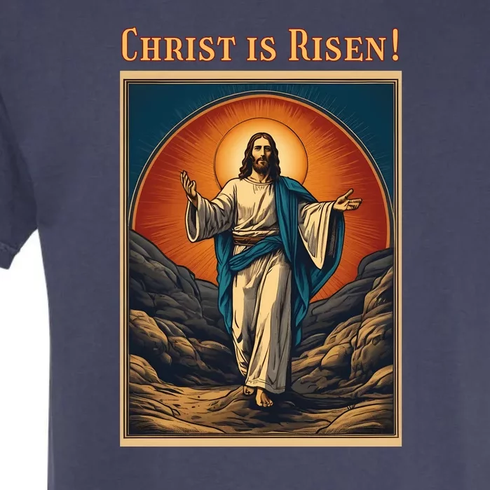 Christian Easter Jesus Christ Is Risen Garment-Dyed Heavyweight T-Shirt