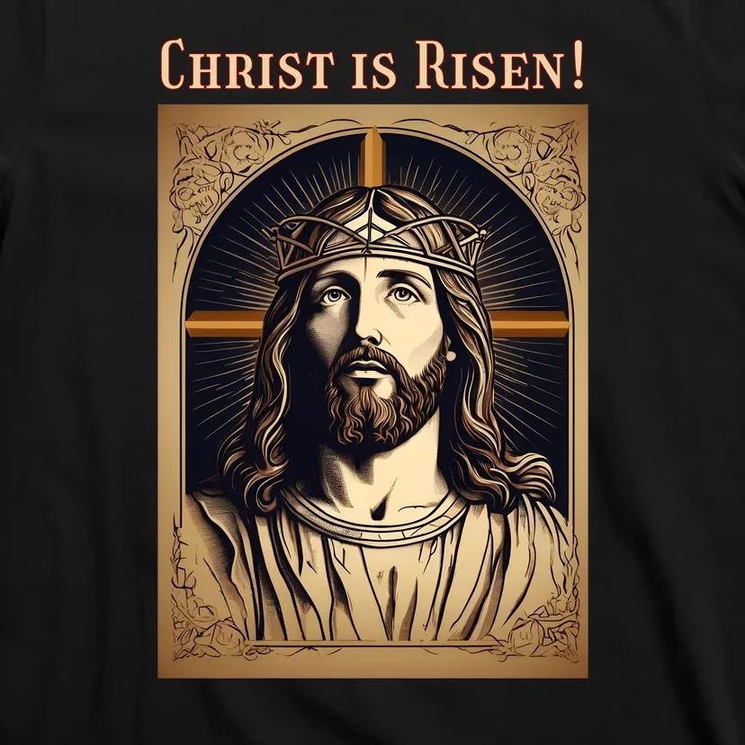 Christian Easter Jesus Christ Is Risen T-Shirt