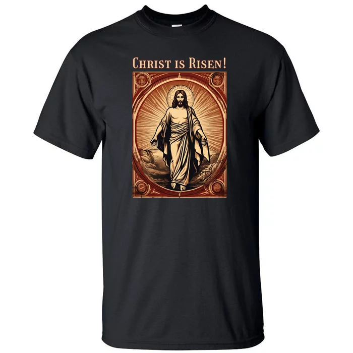 Christian Easter Jesus Christ Is Risen Tall T-Shirt