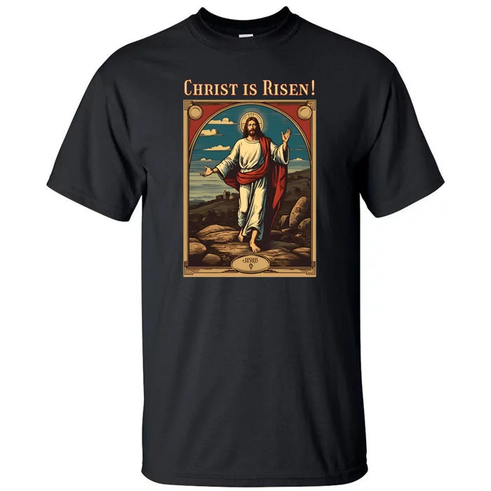 Christian Easter Jesus Christ Is Risen Tall T-Shirt