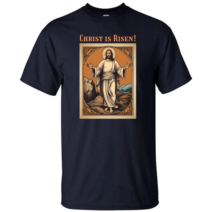 Christian Easter Jesus Christ Is Risen Tall T-Shirt