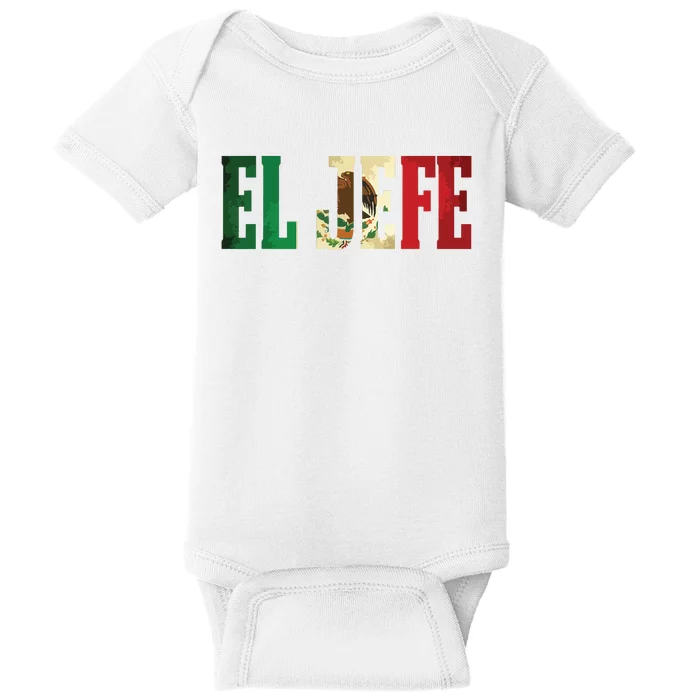 Cool EL JEFE Mexican Mexican Flag For Baby Bodysuit