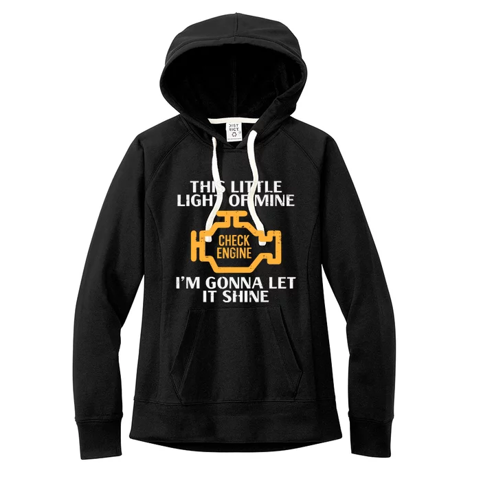 Check Engine Light Shine Funny Car Auto Mechanic Garage Women's Fleece Hoodie